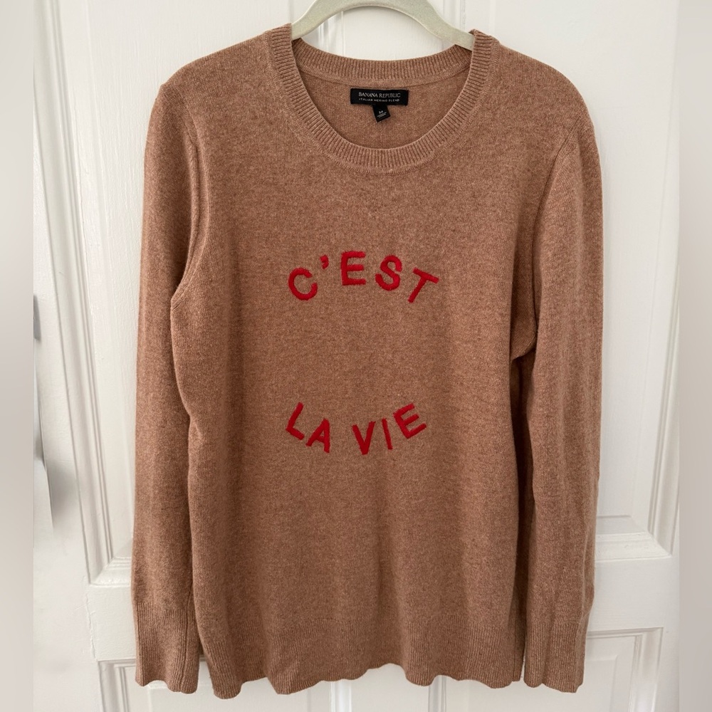 Banana Republic M  "C'EST LA VIE" Sweater